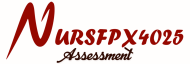 NURS FPX 4025 Assessment